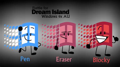 BFDI Windows 9x AU - Pen, Eraser, Blocky by IvanJuniorStudios on DeviantArt