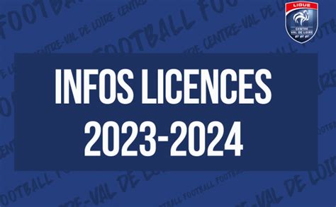 Enregistrement Licences LIGUE CENTRE VAL DE LOIRE DE FOOTBALL