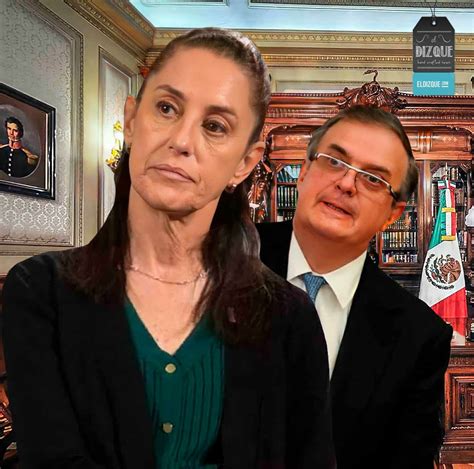 Claudia Sheinbaum Acusa A Marcelo Ebrard De Picarle Las Costillas El Dizque