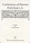 Confessions of Women from East L.A. by Josefina López | Goodreads