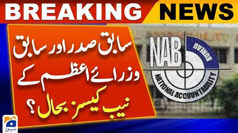 SC Restore All NAB Cases NAB Amendment Case Former President