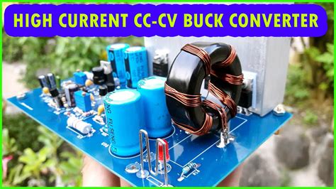 High Current CV CC Buck Converter With Overheat Protection YouTube