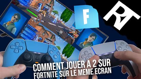 Ps5 Comment Jouer A 2 Sur Fortnite Sur Le Meme Ecran Comment Jouer