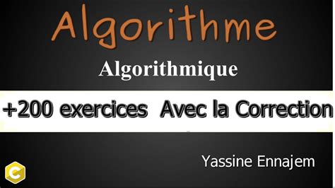 Plus De Exercices Sur L Algorithme Avec La Correction Youtube