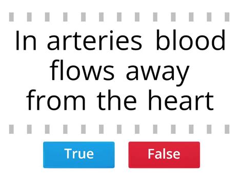 veins  arteries true  false
