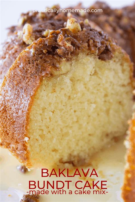 Easy Baklava Bundt Cake Recipe With A Cake Mix Practically Homemade