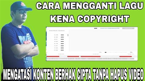 CARA MENGGANTI LAGU VIDEO KENA COPYRIGHT MENGATASI KONTEN BERHAK CIPTA