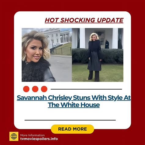 Todd - Hot Shocking Update!! Savannah Chrisley Stuns With Style At The