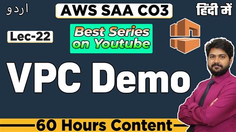 Aws Vpc Demo Creating Vpc Subnets Route Table Lec 22 How To Create Amazon Vpc Aws Saa