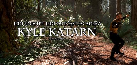 Image 1 - Jedi Knight Jedi Outcast=Academy Kyle Katarn mod for Star ...