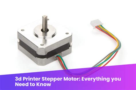 3d Printer Stepper Motor Everything You Need To Know