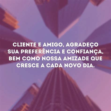 30 frases para clientes que demonstram atenção e profissionalismo