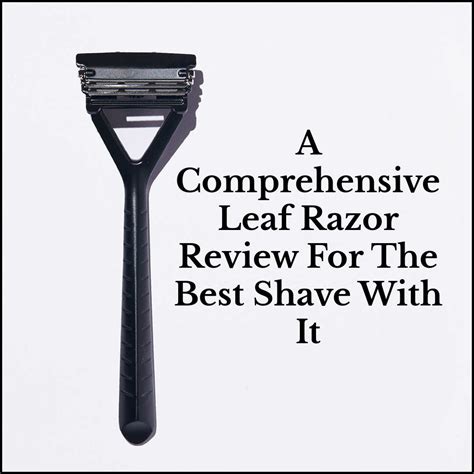 Leaf Razor Review (Detailed & Comprehensive!) - Sharpologist