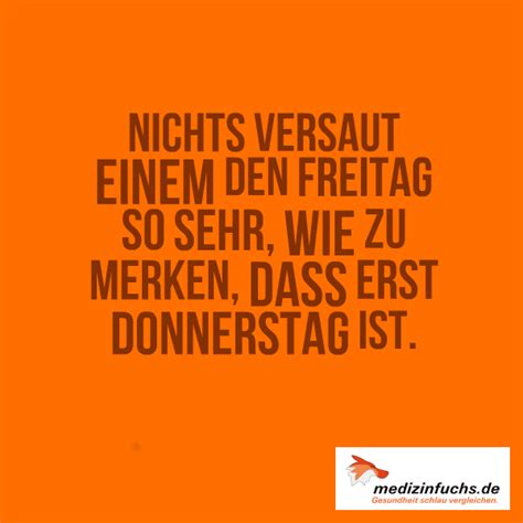 Zitat Quote Wochenende Donnerstag Freitag T