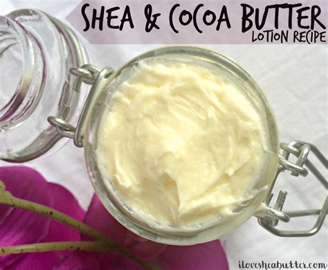 Learn How To Create An Ultra Moisturizing Shea Butter And Cocoa Butter Lotion Recipe For Ultra