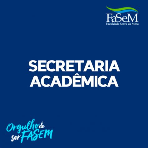 Secretaria Acad Mica Fasem