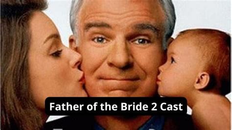 Father of the Bride 2 Cast: Will There Be a Third and Fourth Part ...