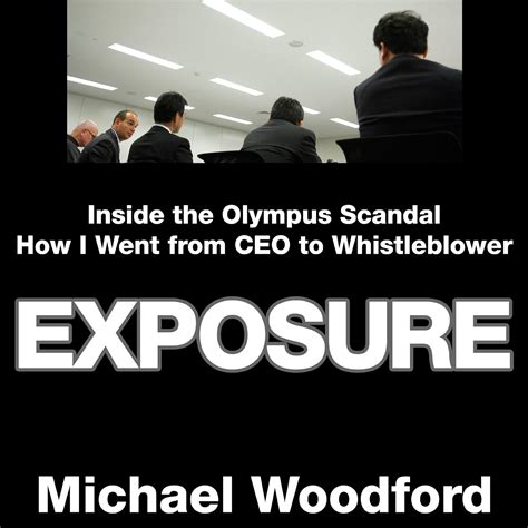 Exposure From President To Whistleblower At Olympus 8