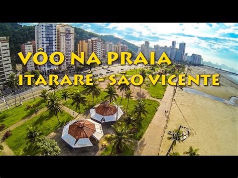 04 Vôo na Praia do Itararé São Vicente YouTube