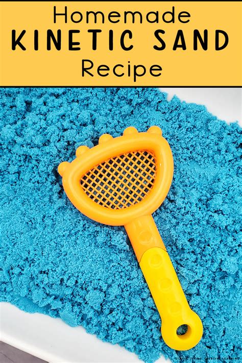 Homemade Kinetic Sand Recipe Simple Living Creative Learning
