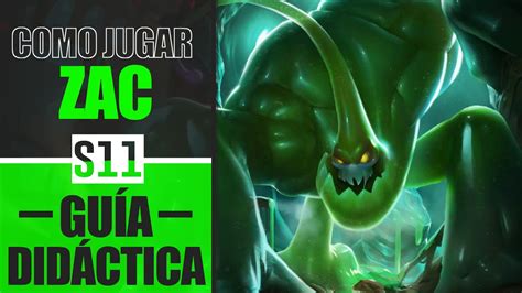 Zac S Jungla Gu A C Mo Jugar Con Zac Gameplay Runas