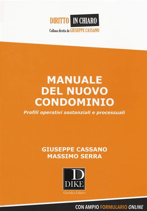 Manuale Del Nuovo Condominio Profili Operativi Sostanziali E