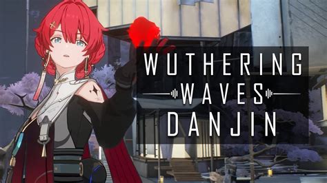 Wuthering Waves Tech Test Danjin Showcase PC HD YouTube