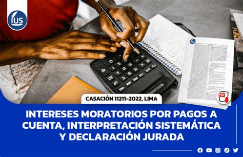 Intereses Moratorios por pagos a cuenta interpretación sistemática y