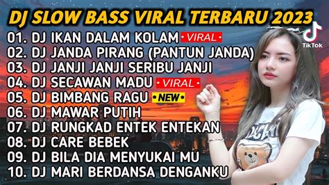 Dj Slow Bass Dj Ikan Dalam Kolam X Dj Janda Pirang Pantun Janda