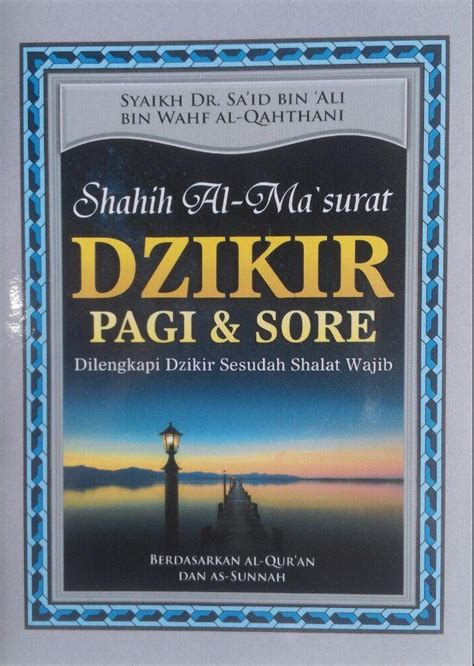 Buku Saku Shahih Al Ma Tsurat Dzikir Pagi Dan Sore