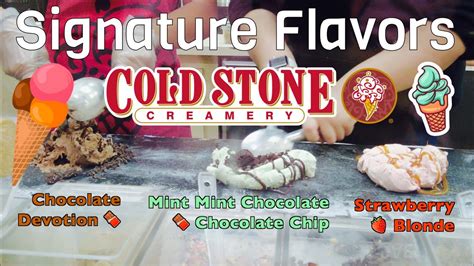 Getting Signature Flavors From Cold Stone Creamery Strawberry Blonde Chocolate Devotion Mint