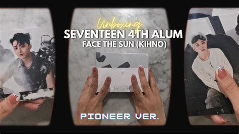 Unboxing Seventeen Th Album Face The Sun Pioneer Ver Kihno Kit