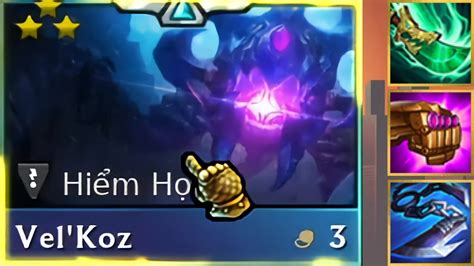 Velkoz 3 Star⭐⭐⭐tƯỚng HiỂm HỌa 3 VÀng SiÊu KhÓ ChỊu Carry Đtcl MÙa 8