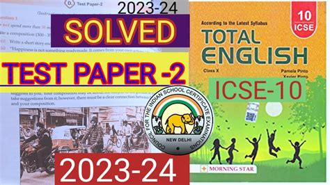 Icse10 Total English 2023 24 Solved Test Paper 2 Total English Solution 2023 24 Of Icse 10