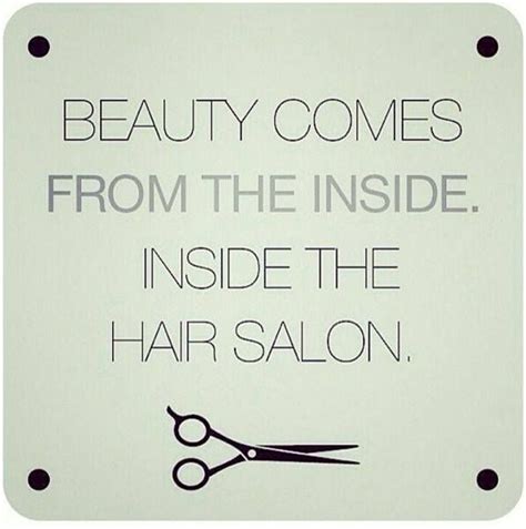 Pin By Mova Hair On Quotes And Humour Hair Salon Quotes Salon Quotes