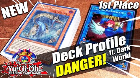 New Yu Gi Oh 1st Place Danger Dark World Deck Profile August 2018