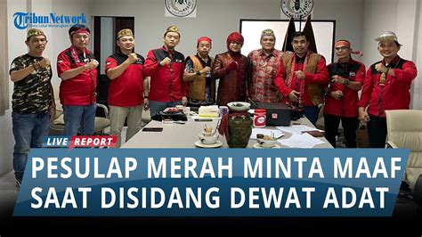 Senggol Suku Dayak Pesulap Merah Minta Maaf Saat Disidang Dewan Adat