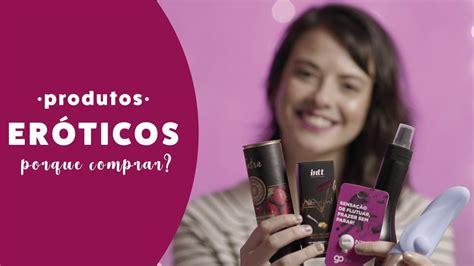 Motivos Pra Comprar Produtos De Sex Shop YouTube