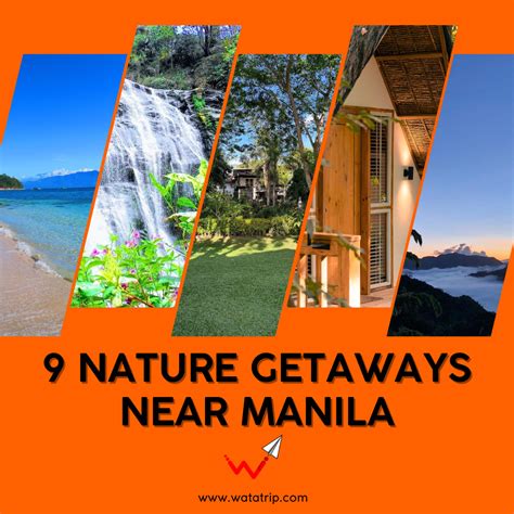 nature getaways  manila watatrip
