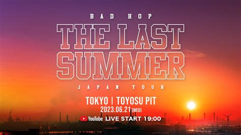 BAD HOP THE LAST SUMMER JAPAN TOUR IN 豊洲PIT YouTube