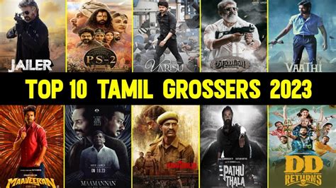 Top 10 Highest Grossing Tamil Movies Of 2023 Highest Collection Tamil