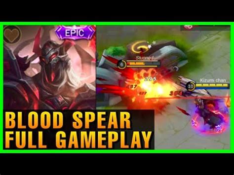 MOSKOV BLOOD SPEAR FULL GAMEPLAY EPIC SKIN MOBILE LEGENDS YouTube