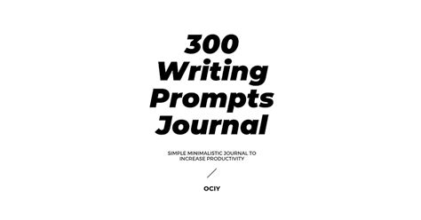 300 Writing Prompts Journal Simple Minimalist Journal To Help You
