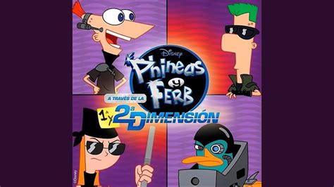 Phineas Y Ferb A Trav S De La Da Dimensi N Todo Mejora Con Perry