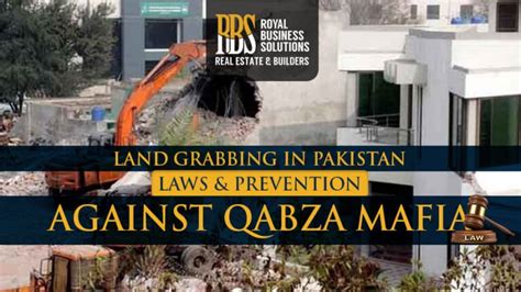 Land Grabbing In Pakistan Laws And Prevention Against Qabza Mafia