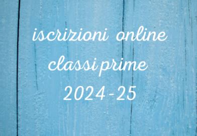 Iscrizioni Online Classi Prime Istituto Di Istruzione