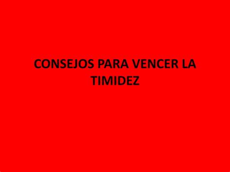 Consejos Para Vencer La Timidez PPT