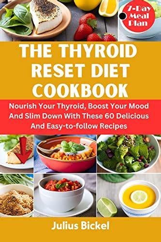 The Thyroid Reset Diet Cookbook Nourish Your Thyroid Boost Your Mood