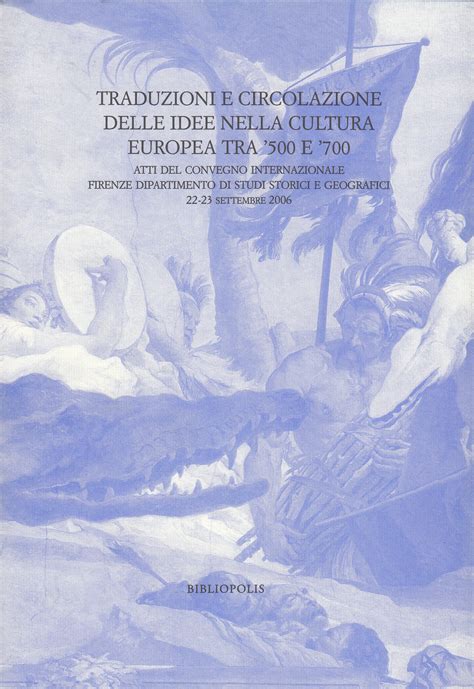 Traduzioni e circolazione delle idee nella cultura europea tra ‘500 e