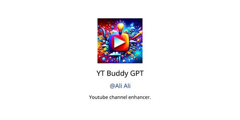 YT Buddy GPT GPTs Features And Functions Examples And Prompts GPT Store